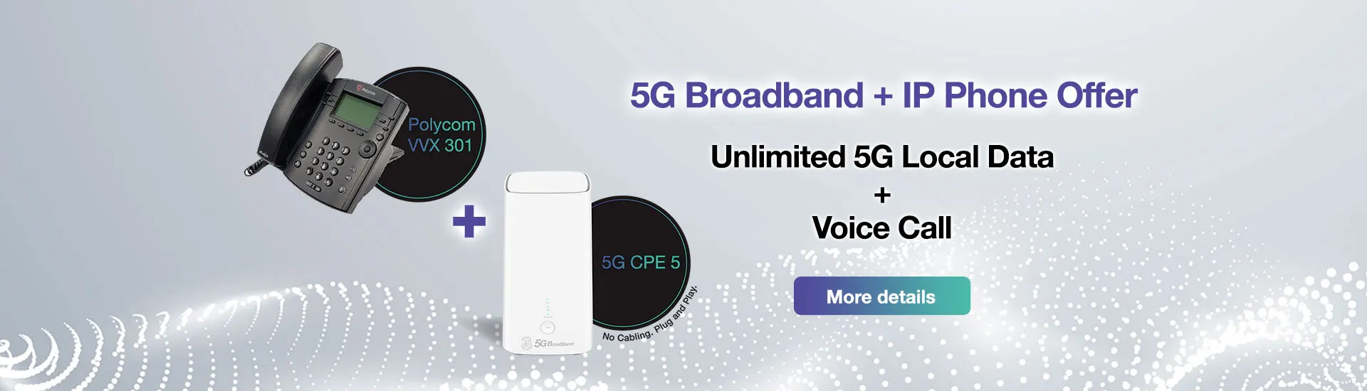 5G Broadband + IP Phone Offer