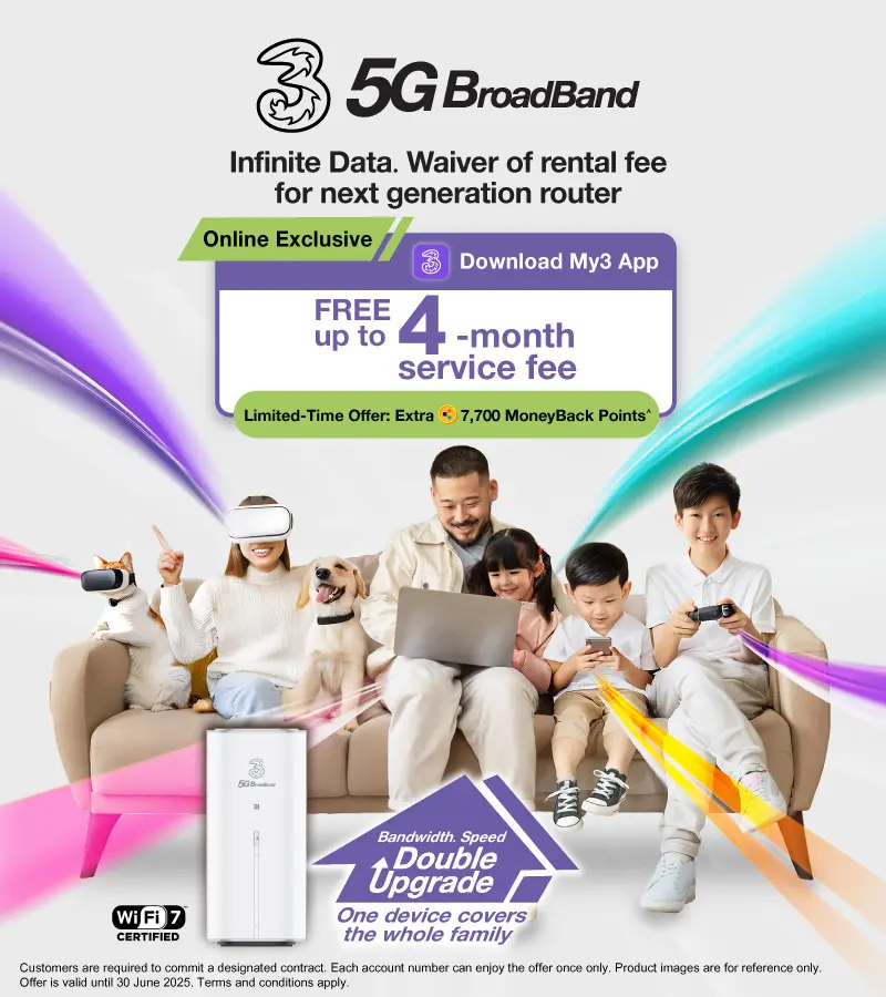 Limited-time FREE up to 4-month monthly fee, subscribe NOW and enjoy router rental fee waiver!