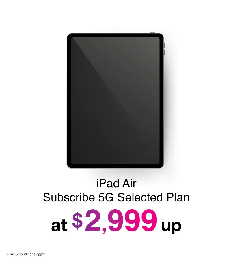 iPad Air 5G Selected Plan from half price.