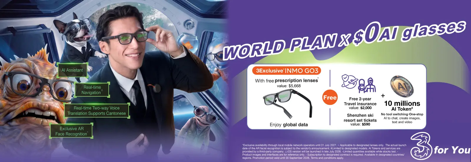 Subscribe to designated World Plan with data usable worldwide, Enjoy 3HK exclusive* INMO GO3  AI Glasses.