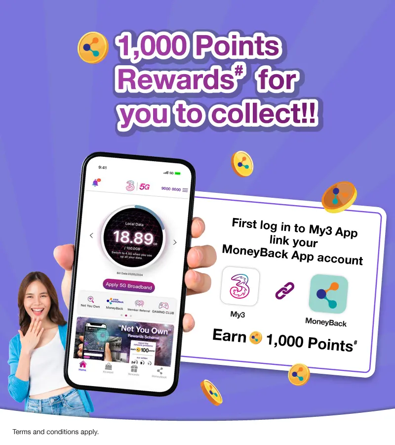 Earn 1,000 MoneyBack Points by logging into My3 App for the first time and linking your MoneyBack account!