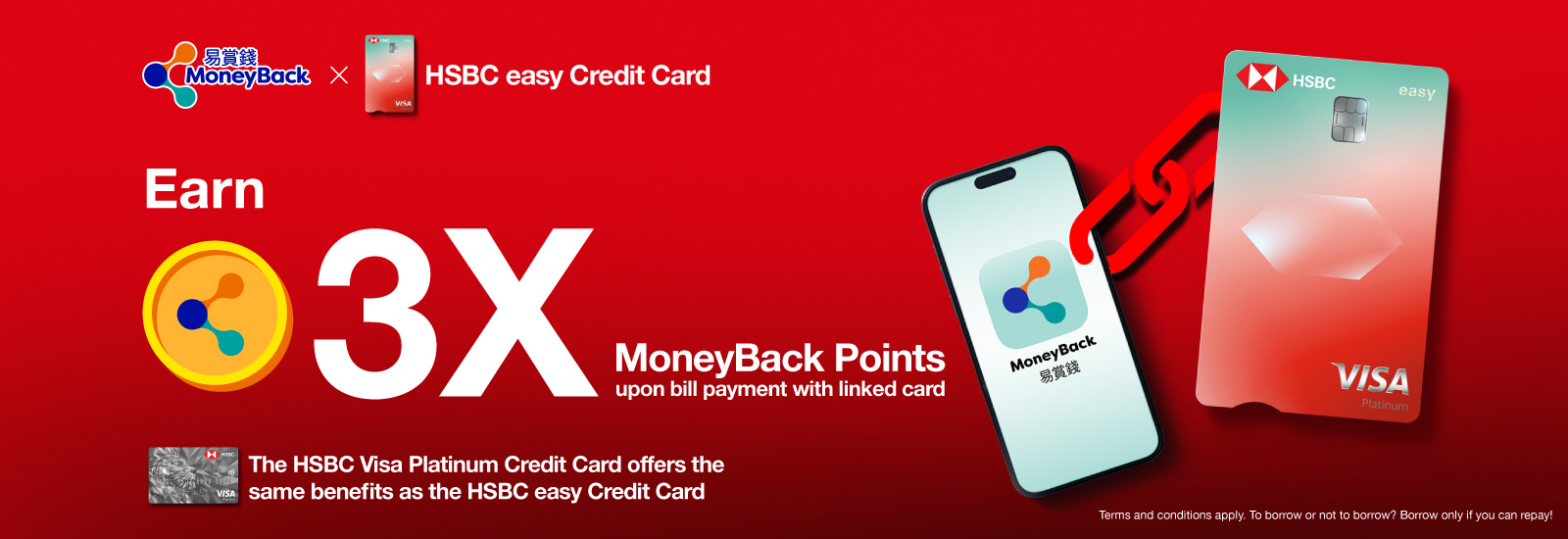 Exclusive to HSBC easy Credit Card / Visa Platinum Card