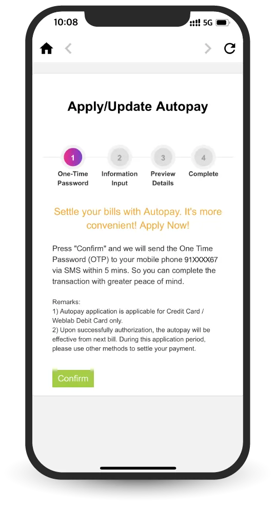 Apply autopay or update autopay in My3 App. Settle your bills with autopay to save time. 